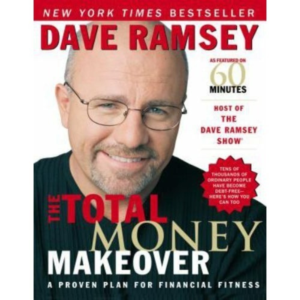 The Total Money Makeover : A Proven Plan for Financial Fitness by Dave Ramsey...